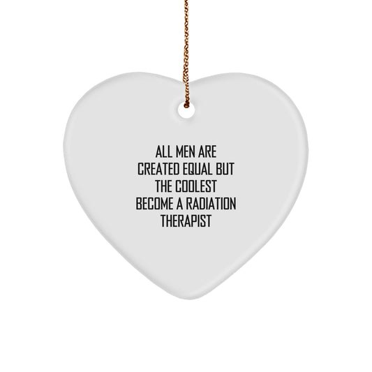 Funny Radiation Therapist Gifts from Men - Heart Ornament for Radiation Therapist Lover - Christmas Unique Gifts for Radiation Therapist Friends - Radiation Therapist Heart Shaped Ornament - Image 1