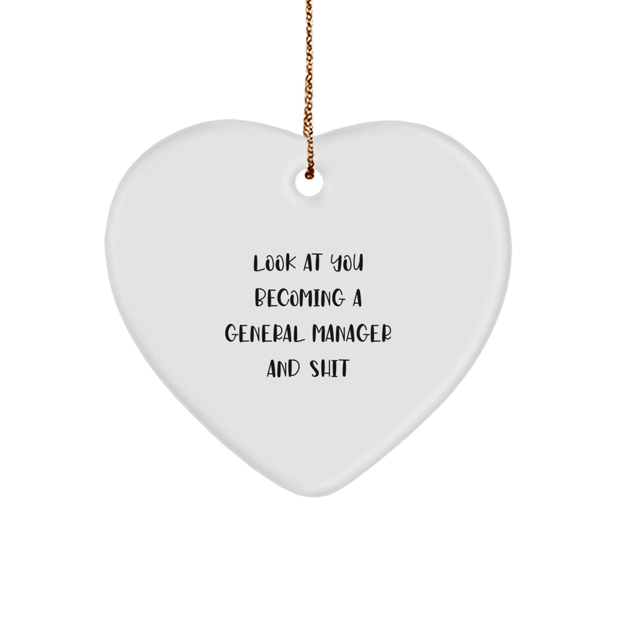 Funny Gift for General Manager Heart Ornament from Family - Unique Christmas Unique Gifts for Him - Image 1