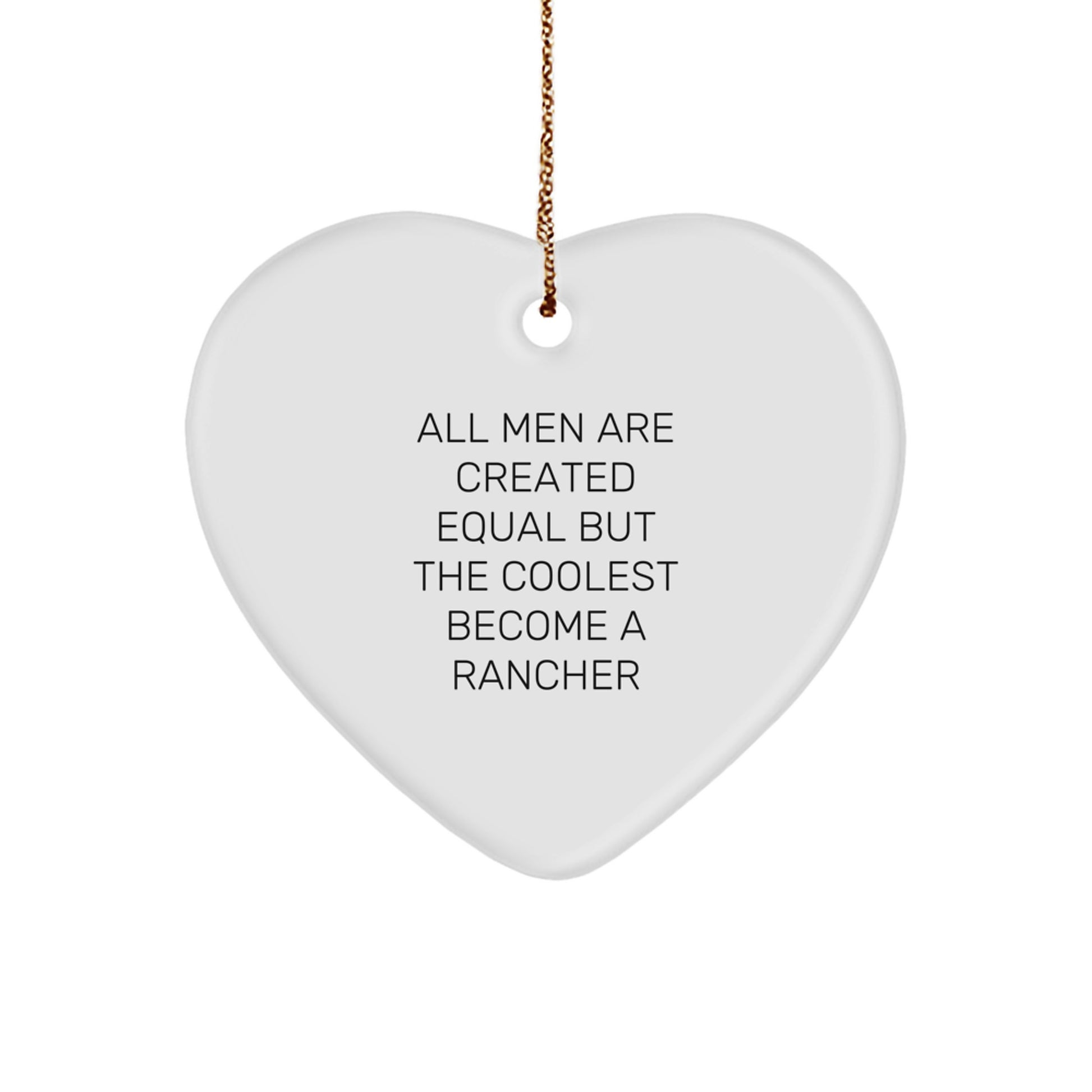 Funny Rancher Heart Ornament Gifts from Men to Rancher Friends and Family at Christmas Unique Gifts - Image 1