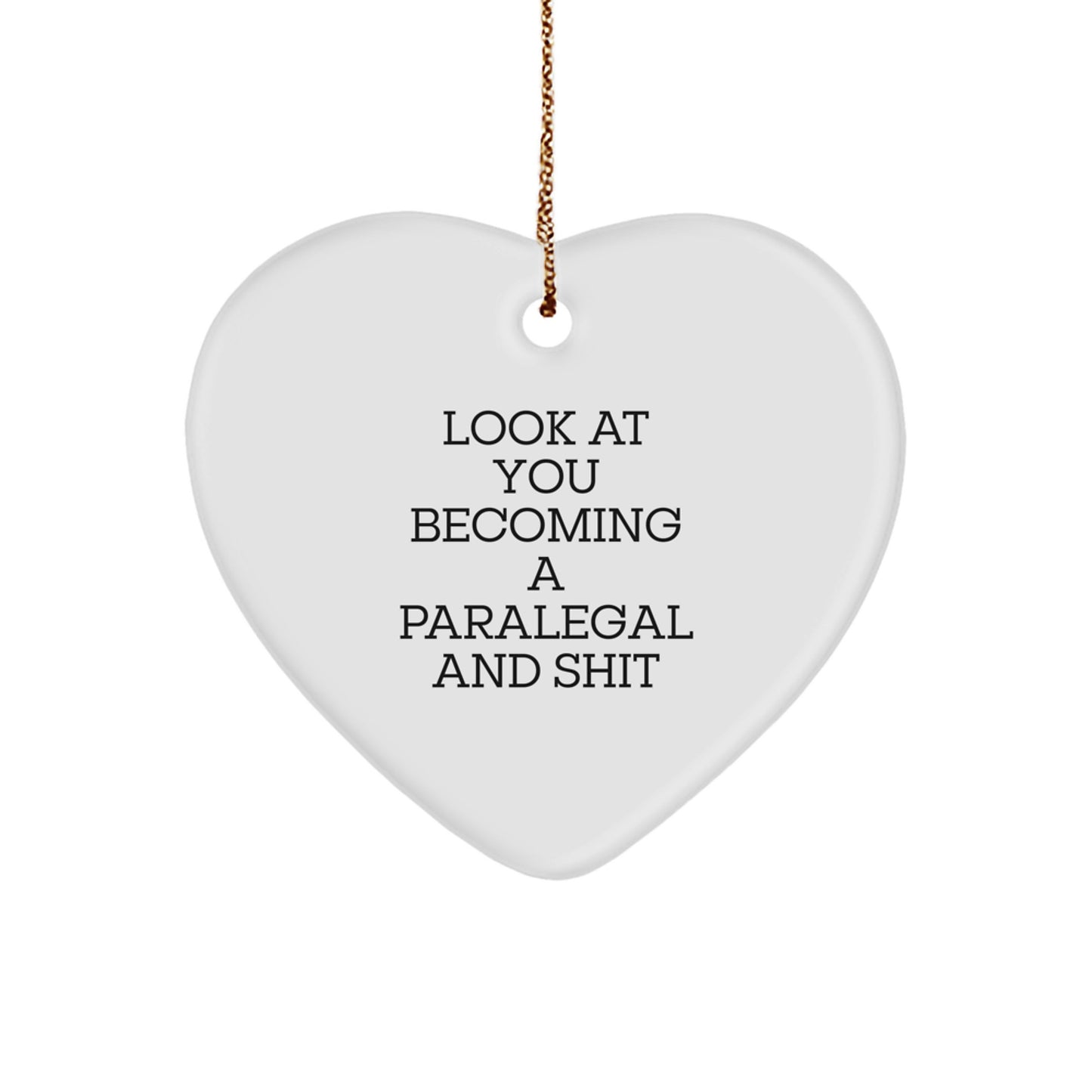 Funny Paralegal Heart Ornament Gifts from Family, Friends and Coworkers for Paralegal Christmas Unique Gifts - Image 1