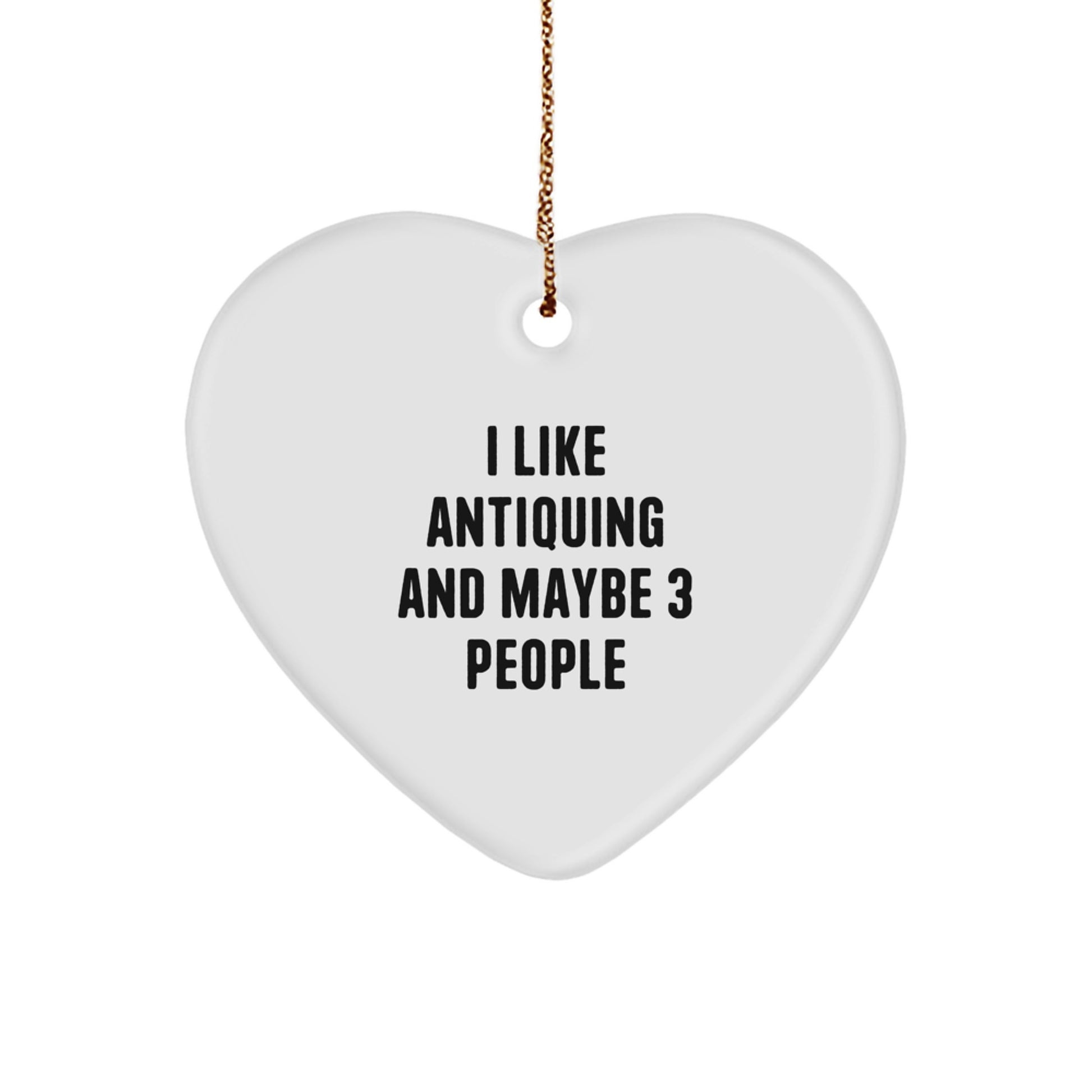 Antiquing Heart Christmas Ornament Gift for Happy Kids – I Like Antiquing - Image 1