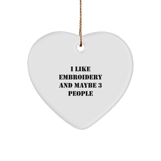 For Him Embroidery Keepsake Christmas Ornament Gift I Like Embroidery - Image 1