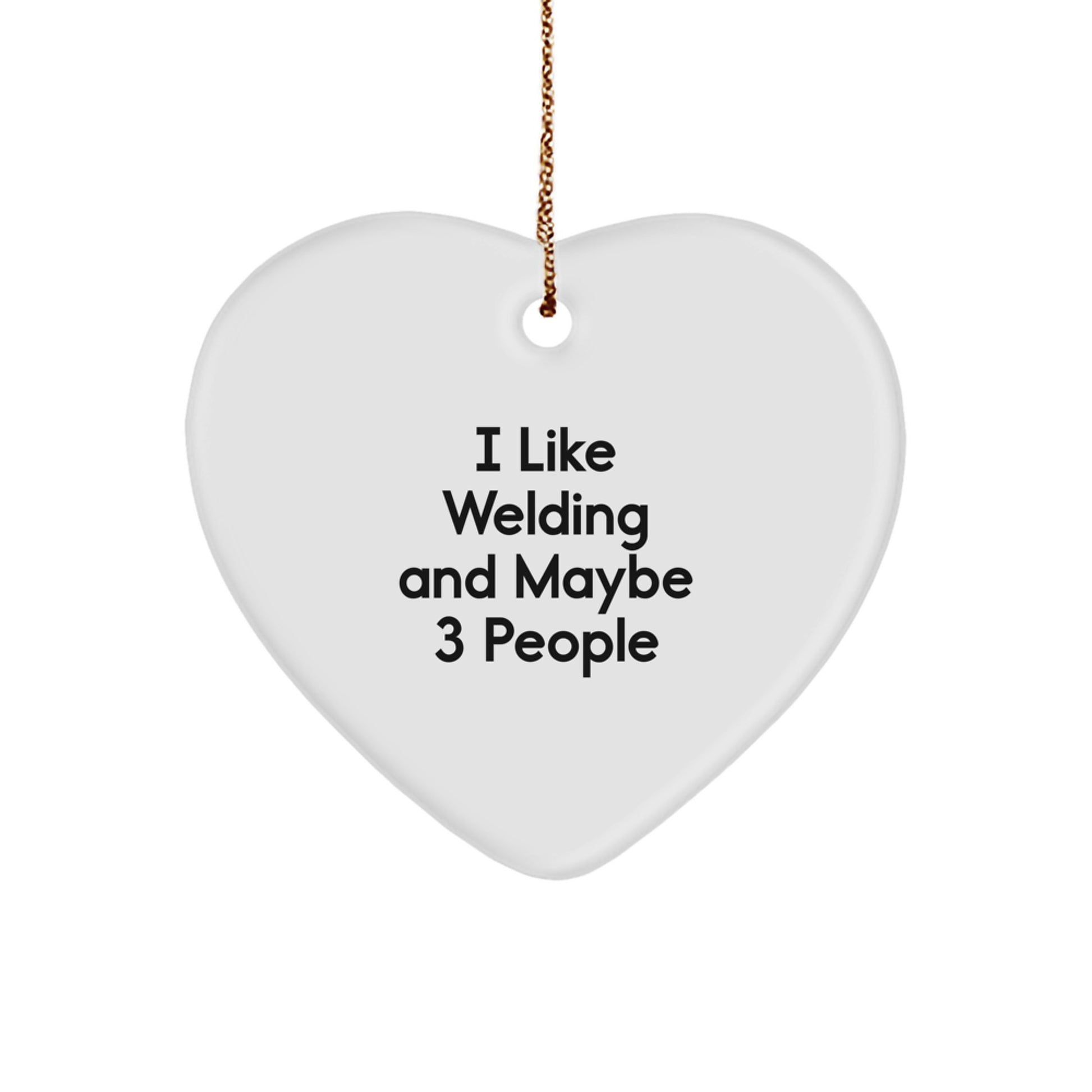 Welding Heart Ornament Funny Quote Gifts for Welding Enthusiasts - Men Women Friends Family - Christmas Unique Gifts from Friends Coworkers to Loved Ones - Image 1