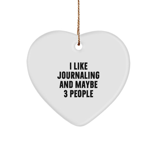 Funny Journaling Heart Ornament Gifts from Friends for Journaling Enthusiasts, Unique Christmas Decorations, Heart Shaped MDF, I Like Journaling And Maybe 3 People - Image 1