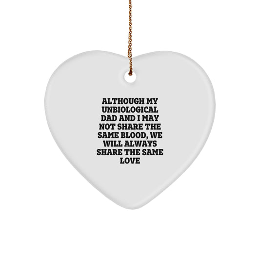 Unbiological Dad Keepsake Heart Christmas Ornament for Him Gift - Image 1
