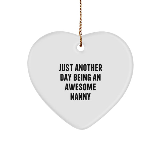 Christmas Gift Heart Ornament – Another Day Being an Awesome Nanny - Image 1