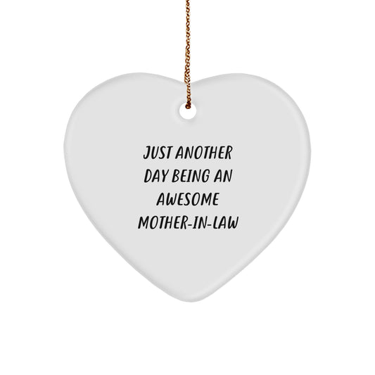 Funny Mom-in-law Gifts for Christmas, Heart Ornament with 'Just Another Day Being An Awesome Mom-in-law' Quote, Gifts from Family to Mom-in-law - Image 1