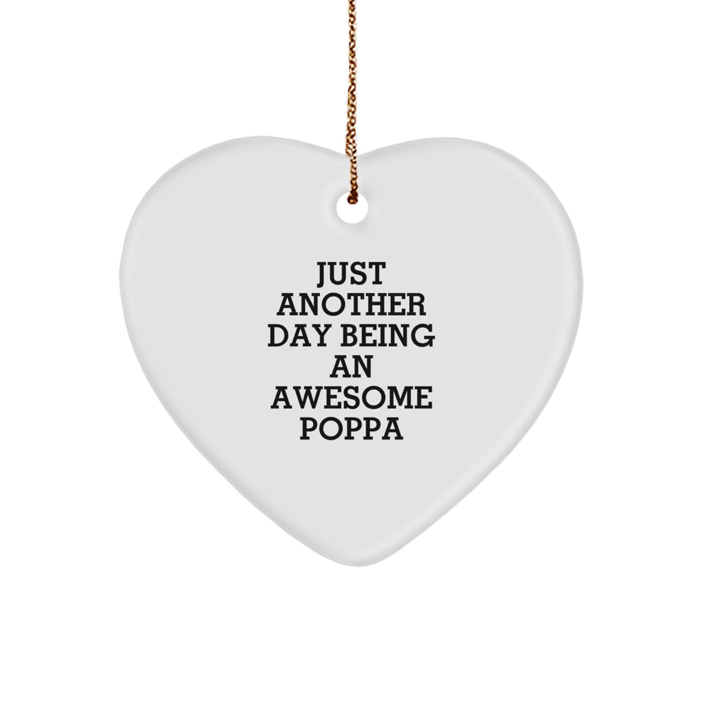 Funny Heart Ornament Gifts for Awesome Poppa, Christmas Unique Presents from Men to Dads, Heartfelt Love - Image 1