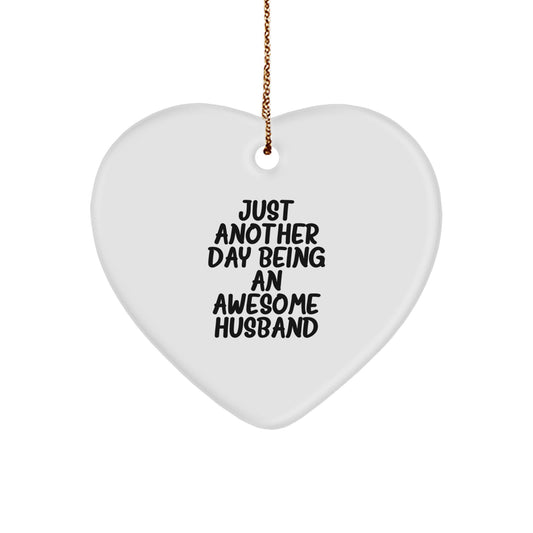 Favorite Husband Christmas Ornament Gift for a Sibling Just Another Day - Image 1