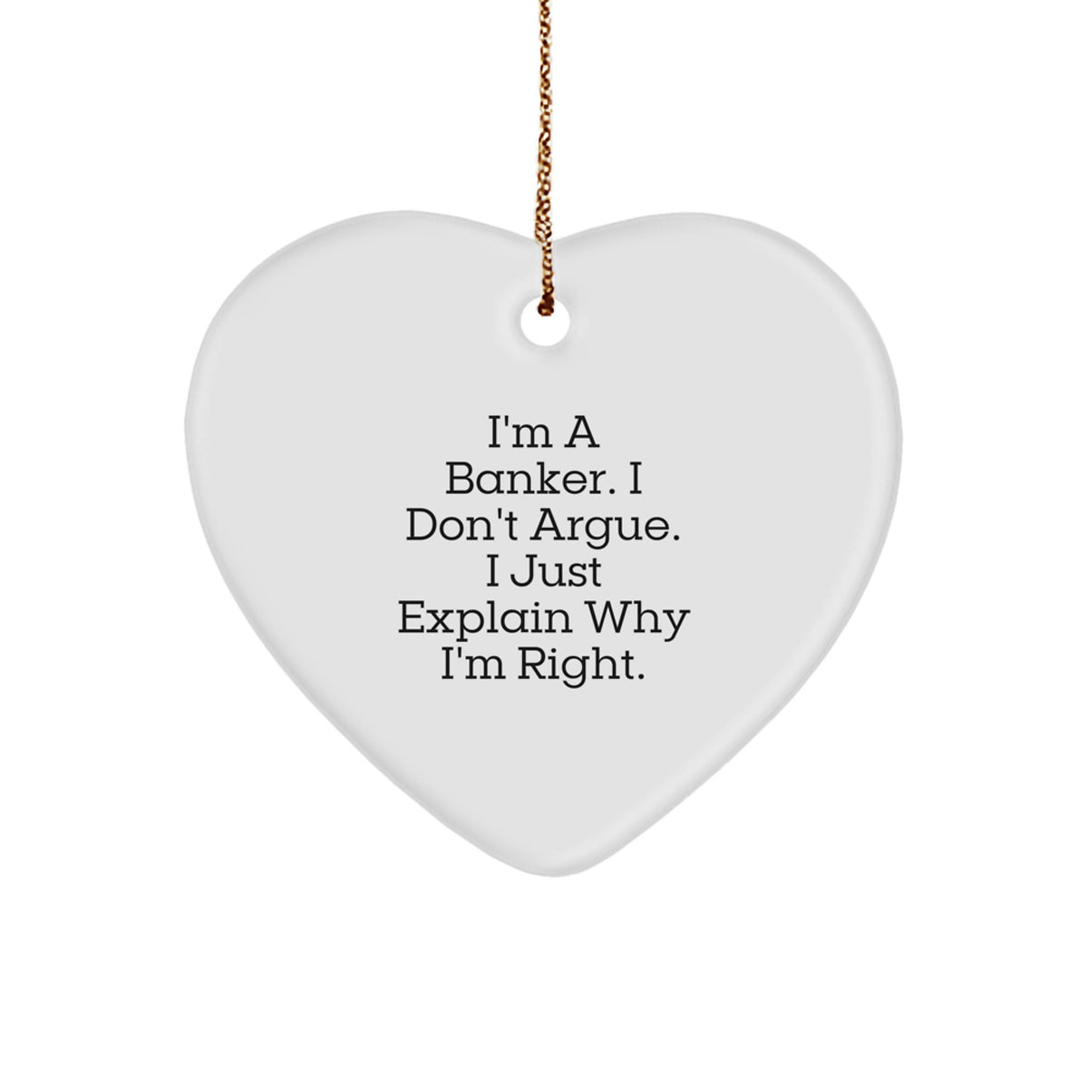 Funny Banker Gifts from Men - Heart Ornament for Christmas Unique Gifts - Image 1