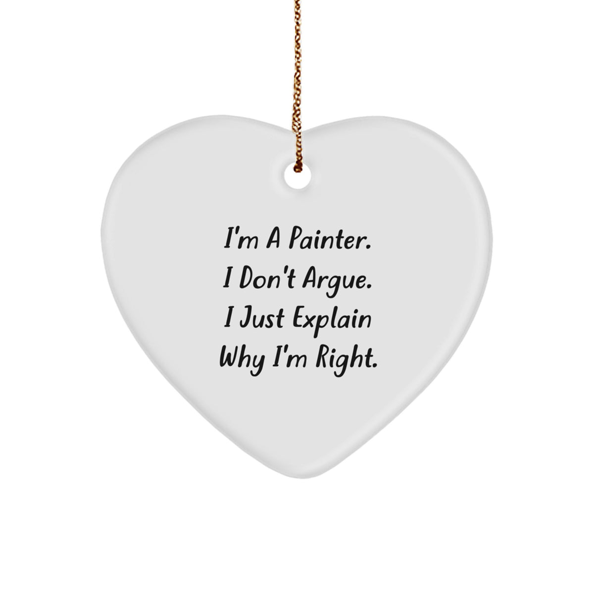 Funny Painter Gifts from Friends, Heart Ornament for Painter Men, Christmas Unique Gifts for Painter Friends - Image 1