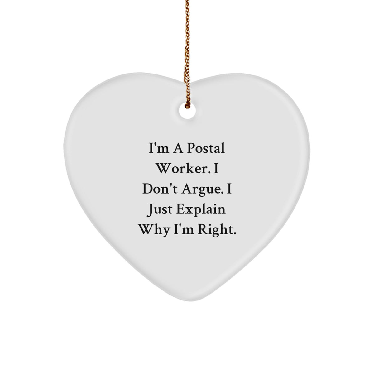 Funny Quote Gifts from Friends for Men - I'm A Postal Worker - Cute Heart Ornament for Christmas Unique Gifts - Image 1