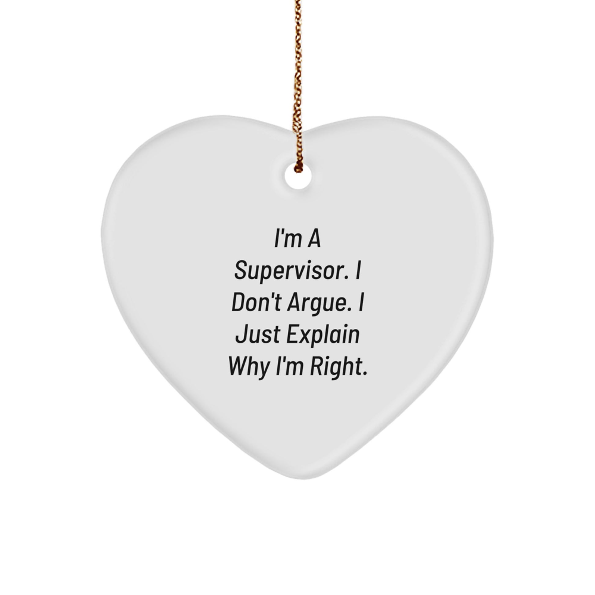 Funny Supervisor Gifts - I'm a Supervisor Gifts from Friends and Family - Heart Ornament for Christmas Unique Gifts - Image 1