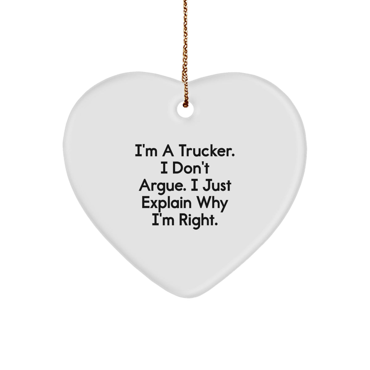 Funny Trucker Gifts from Friends for Christmas Unique Ornament Heart - Image 1