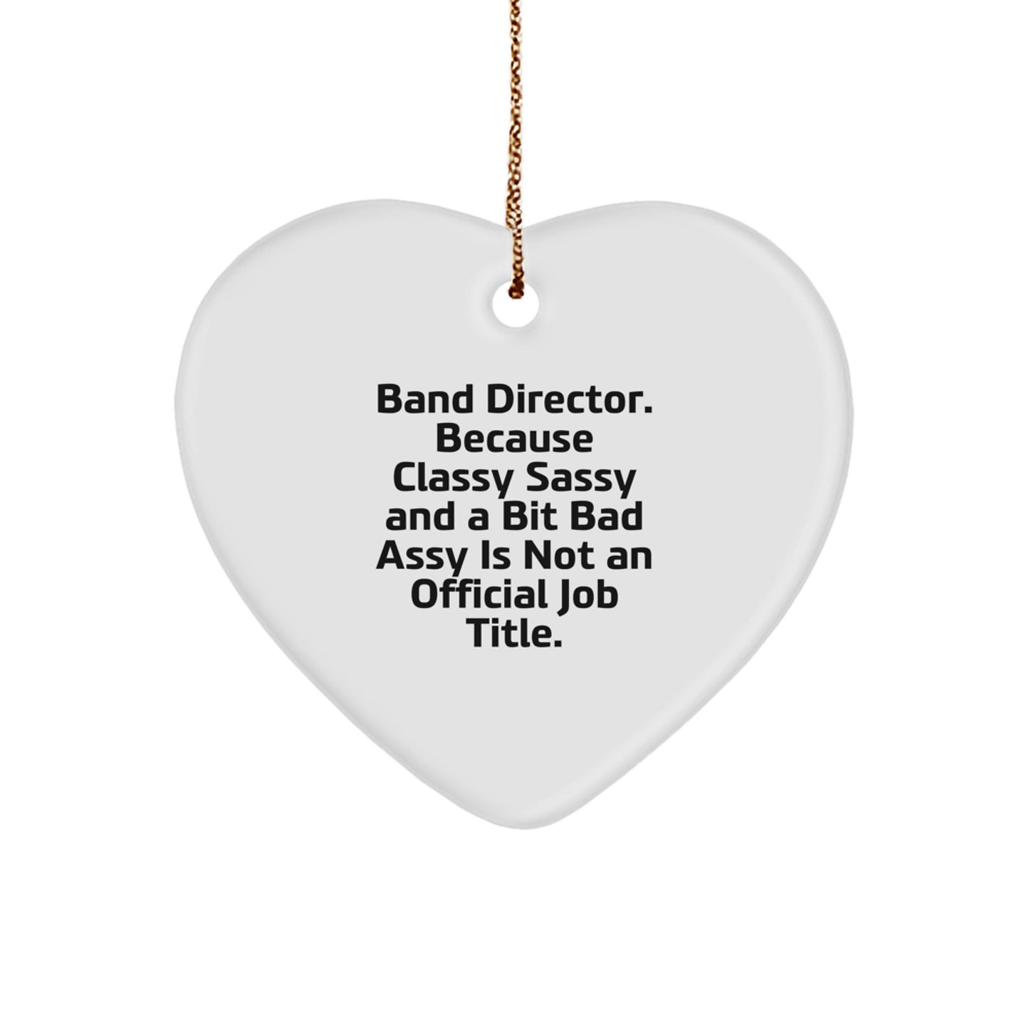 Heart Ornament for Coworkers Idea Gift Band Director Funny Christmas - Image 1