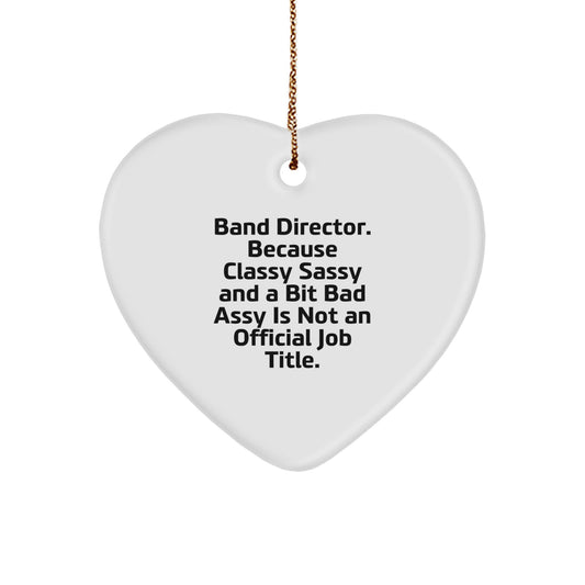 Heart Ornament for Coworkers Idea Gift Band Director Funny Christmas - Image 1