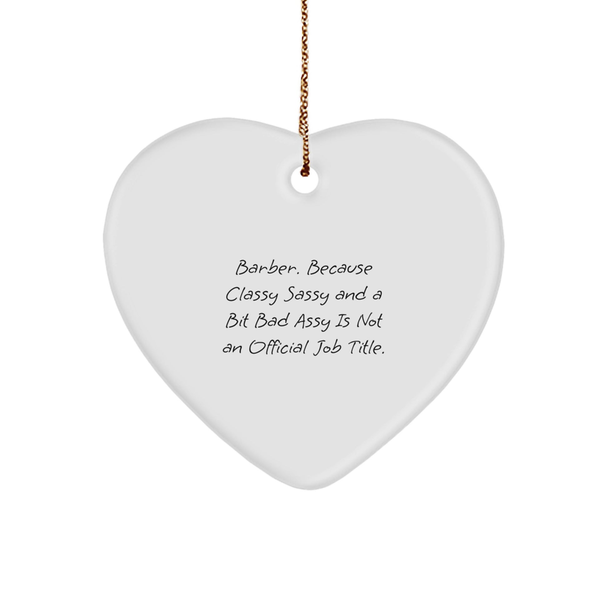 Funny Barber Heart Ornament, Gifts from Women to Men, Barber Gift Ideas for Christmas Unique Gifts - Image 1