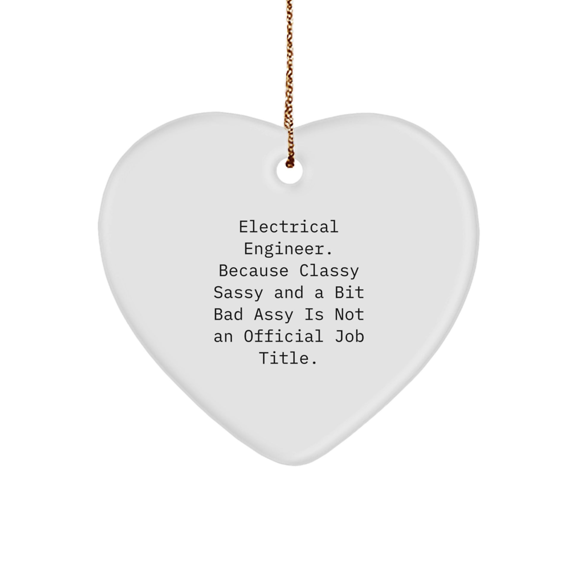 Funny Electrical Engineer Gifts from Friends - Heart Ornament for Electrical Engineers at Christmas - Image 1