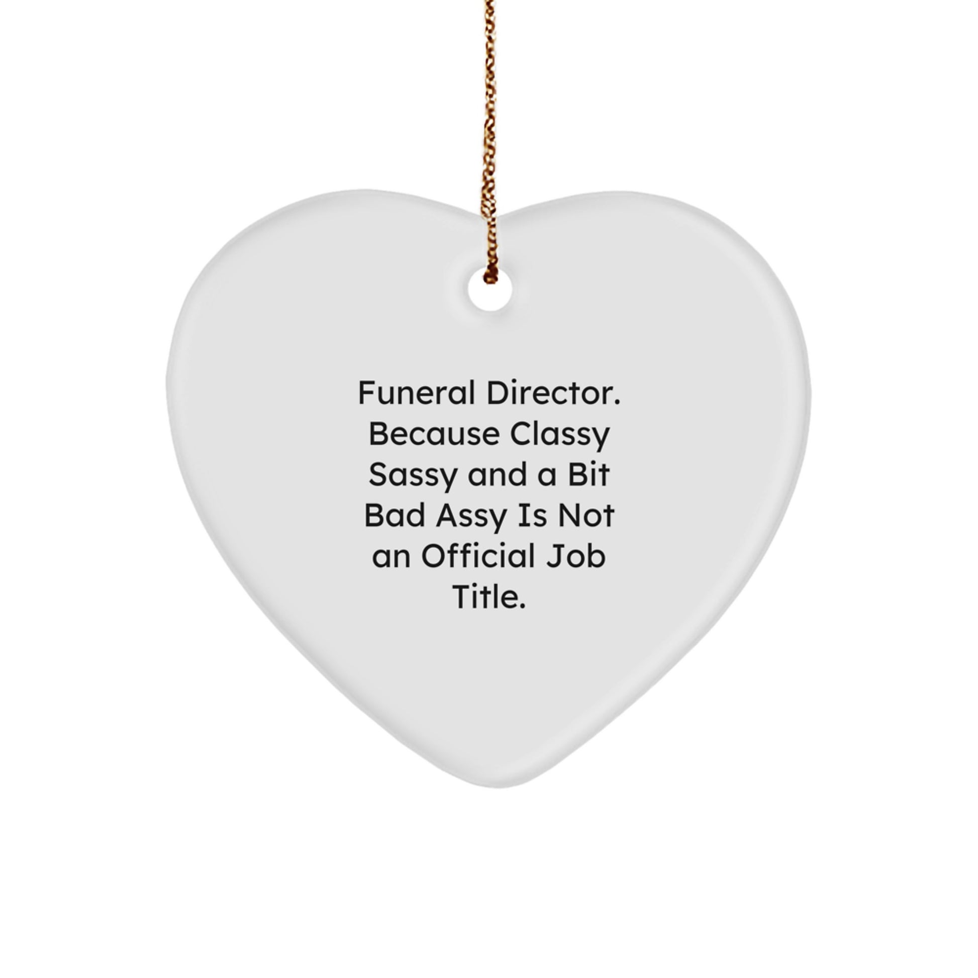 Funny Funeral Director Heart Ornament Gifts from Friends and Family - Christmas Unique Gifts for Funeral Director - Image 1