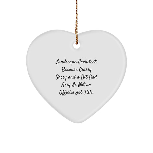 Funny Heart Ornament Gifts from Friends for Landscape Architect - Christmas Unique Gifts for Him - Image 1