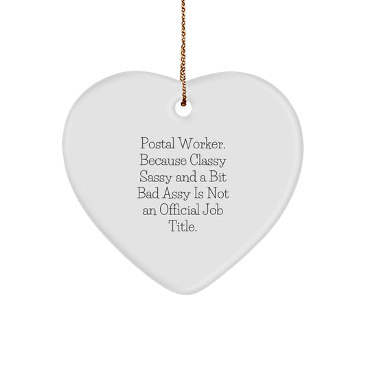 Funny Quote Heart Ornament for Postal Workers Gifts from Family and Friends, Unique Christmas Unique Gifts for Him or Her - Image 1