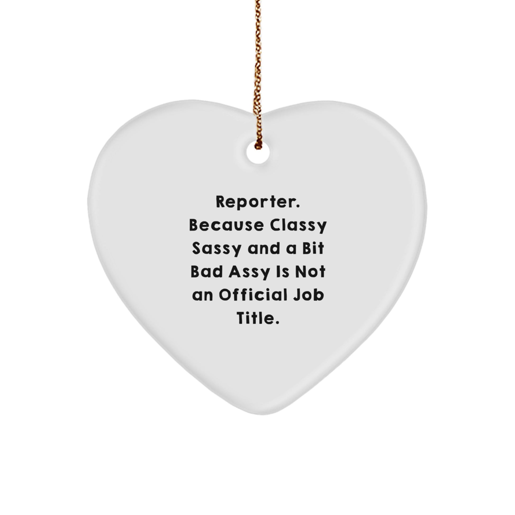 Funny Reporter Gifts, Heart Ornament for Reporter Friends, Christmas Unique Gifts from Friends for Reporter - Image 1