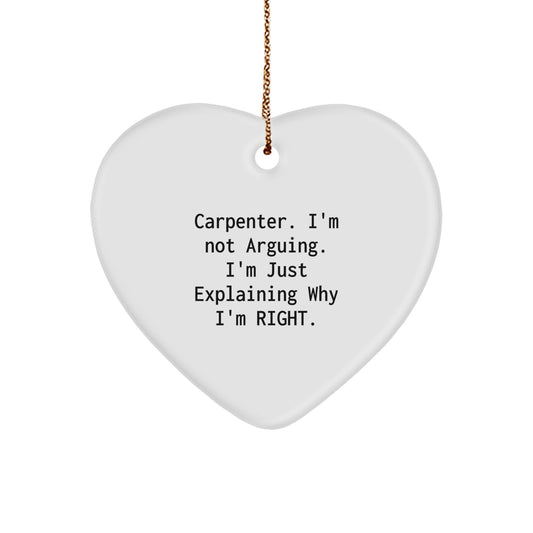 Funny Carpenter Gifts from Men to Friends and Family - Heart Ornament for Christmas Unique Presents - Image 1