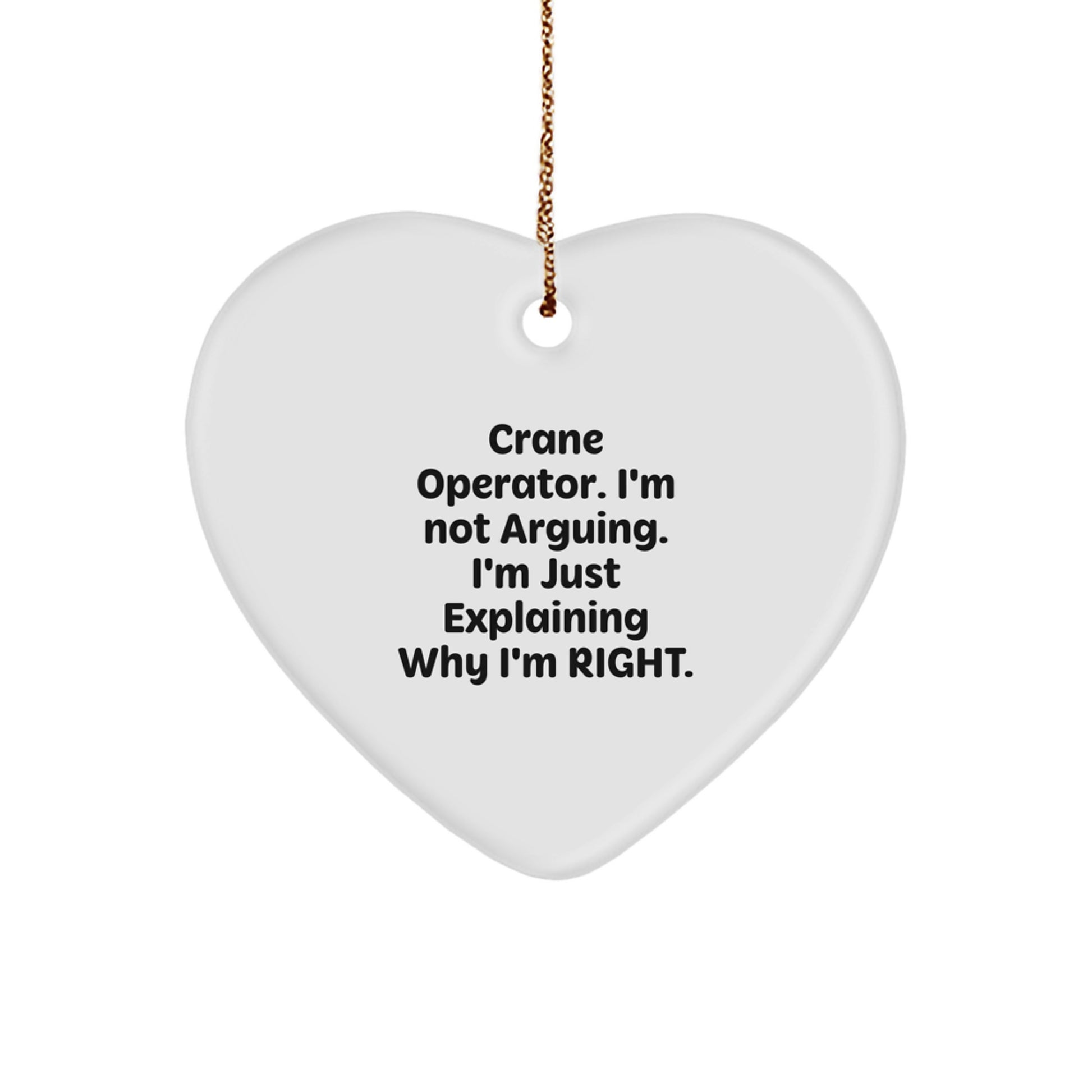 Funny Crane Operator Heart Ornament Gifts from Men to Friends, Gifts for Crane Operator on Christmas Unique Gifts - Image 1