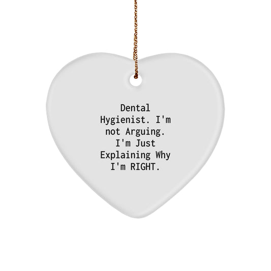 Funny Dental Hygienist Gifts from Friends for Coworkers - Heart Ornament with Sarcasm Quote - Christmas Unique Gifts for Dental Professionals - Image 1