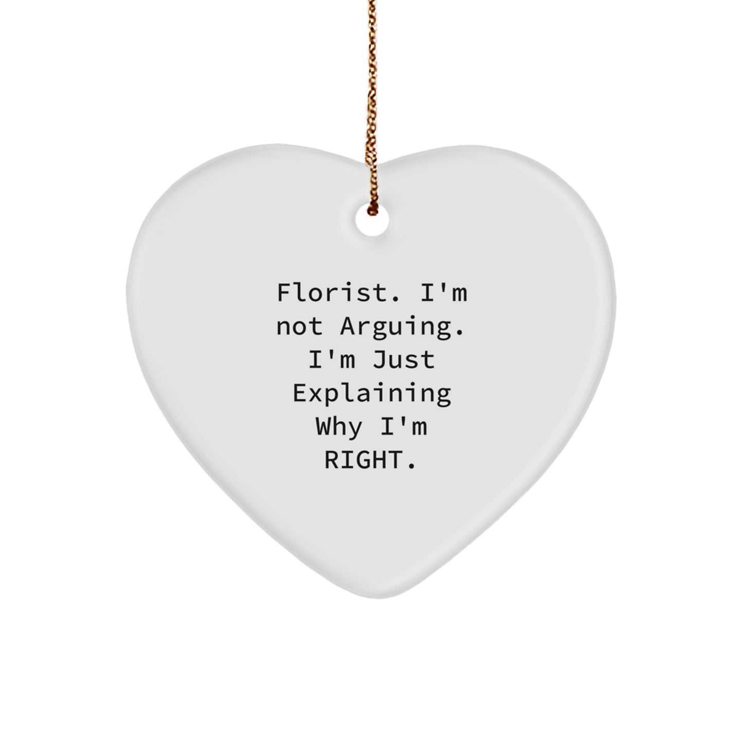 Funny Florist Gifts from Men for Florist - Heart Ornament, Cute Christmas Unique Gifts - Image 1