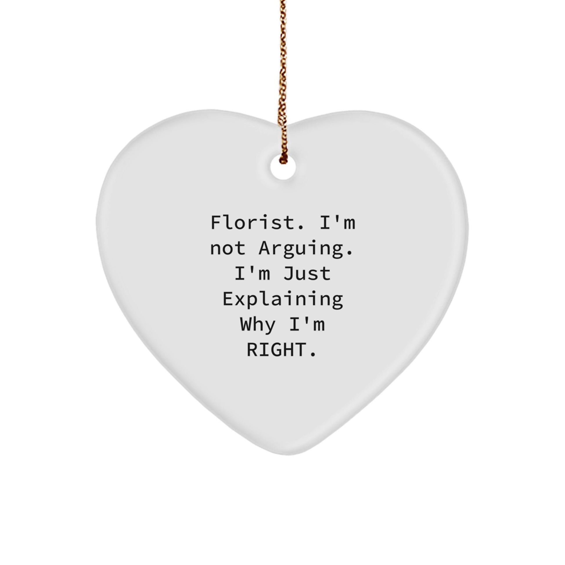 Funny Florist Gifts from Men for Florist - Heart Ornament, Cute Christmas Unique Gifts - Image 1