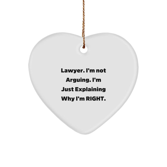 Funny Lawyer Gifts from Friends Heart Ornament Explaining Why I'm Right - Cute Christmas Lawyer Decorations - Image 1