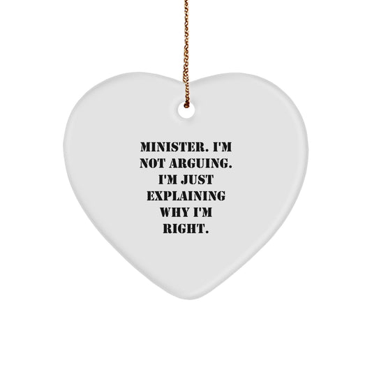 Funny Minister I'm Not Arguing Christmas Ornament Gift for Friends - Image 1