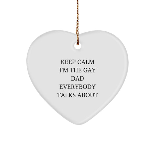 Dad Keepsake Christmas Ornament for Him Gift Keep Calm I'm The Gay Dad - Image 1