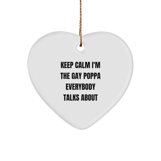 Funny Gay Poppa Heart Ornament, Gifts from Men to Poppa, Heart Shaped Decoration for Poppa's Home, Christmas Unique Gifts for Gay Poppa - Image 1