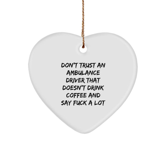 Funny Ambulance Driver Gifts from Friends for Ambulance Driver Men, Ambulance Driver Heart Ornament, Funny Heart Ornament for Ambulance Driver Christmas Unique - Image 1