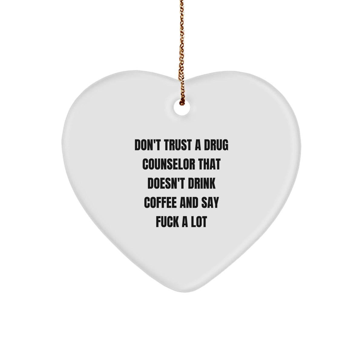Sassy Coffee-Loving Drug Counselor Christmas Ornament for Friends Gift - Image 1