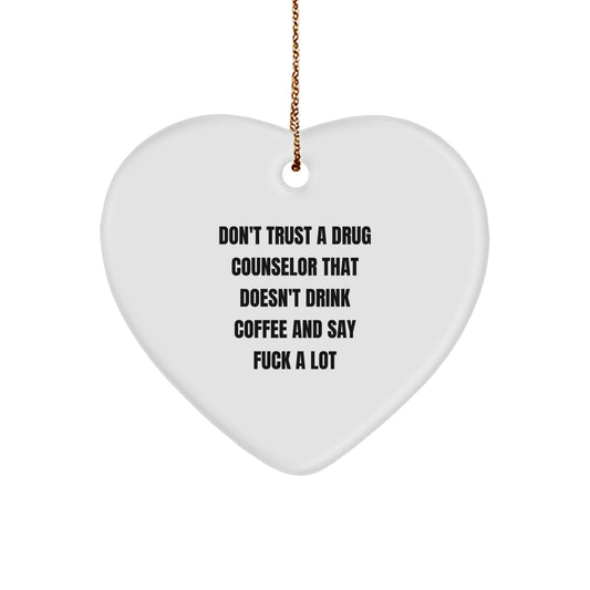 Sassy Coffee-Loving Drug Counselor Christmas Ornament for Friends Gift - Image 1