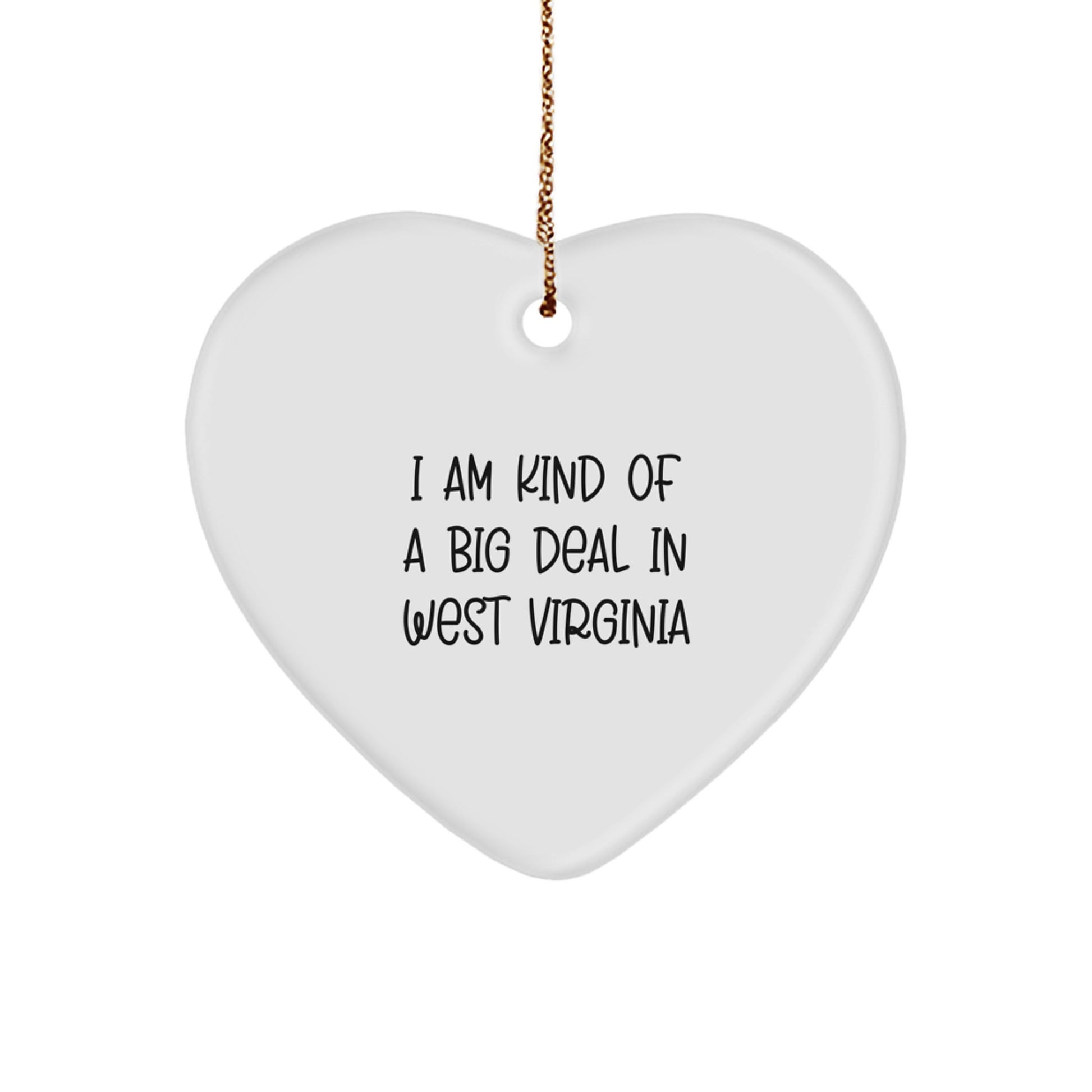 West Virginia Heart Ornament, Funny Quote Gifts from Friends to Family for Christmas Unique Presents - Image 1