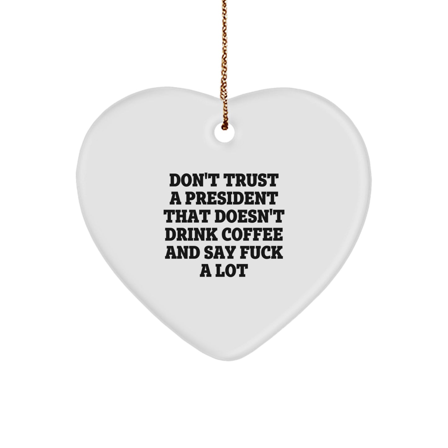 Funny President Gifts, Heart Ornament for President, Christmas Unique Gifts from Friends, President Heart Ornament for Men, President Christmas Unique Gifts - Image 1