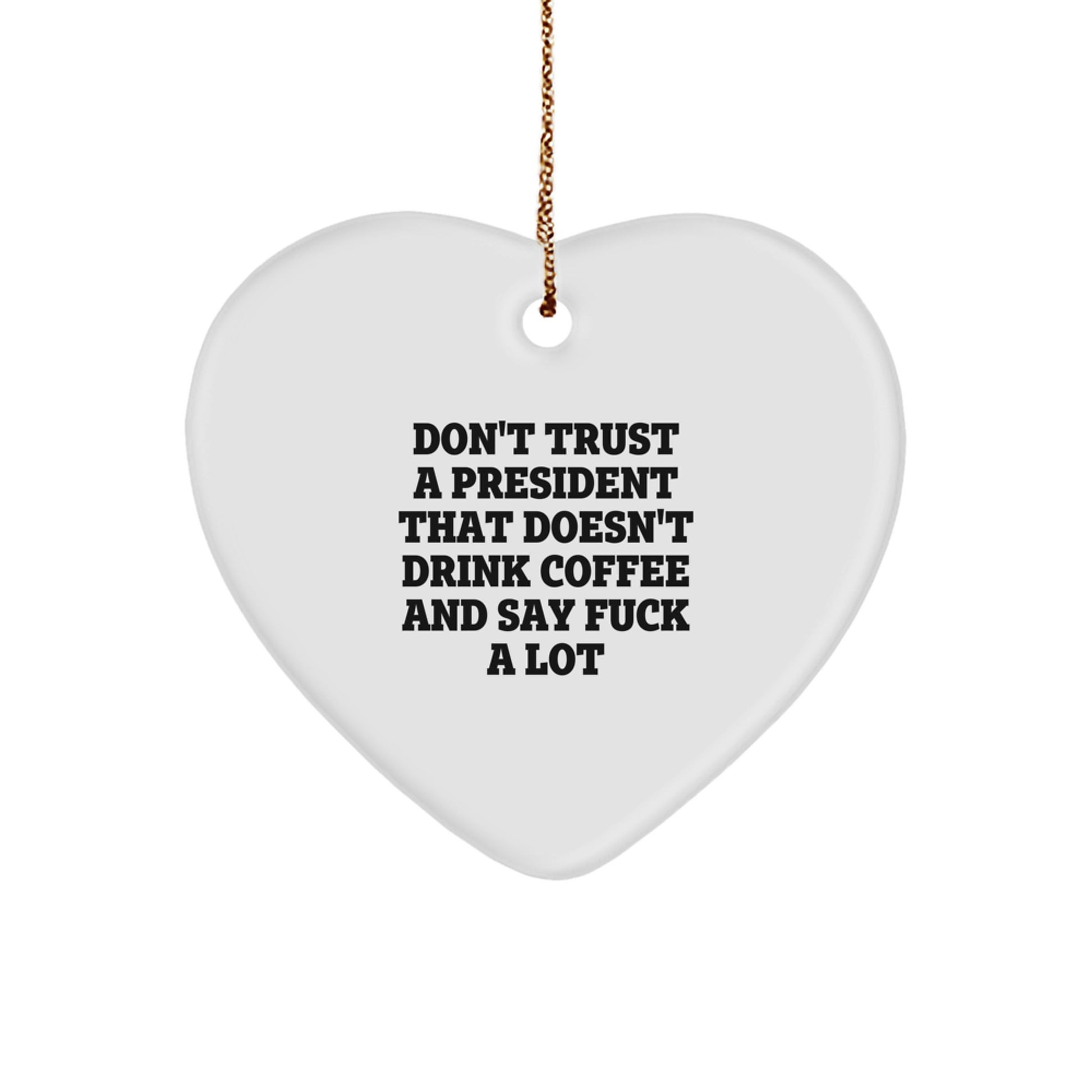 Funny President Gifts, Heart Ornament for President, Christmas Unique Gifts from Friends, President Heart Ornament for Men, President Christmas Unique Gifts - Image 1