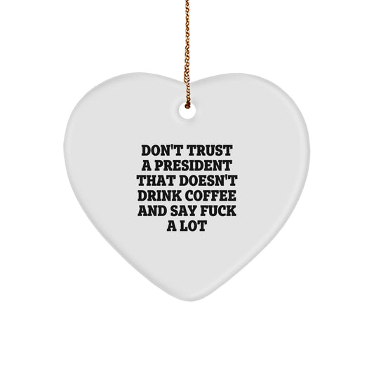 Funny President Gifts, Heart Ornament for President, Christmas Unique Gifts from Friends, President Heart Ornament for Men, President Christmas Unique Gifts - Image 1