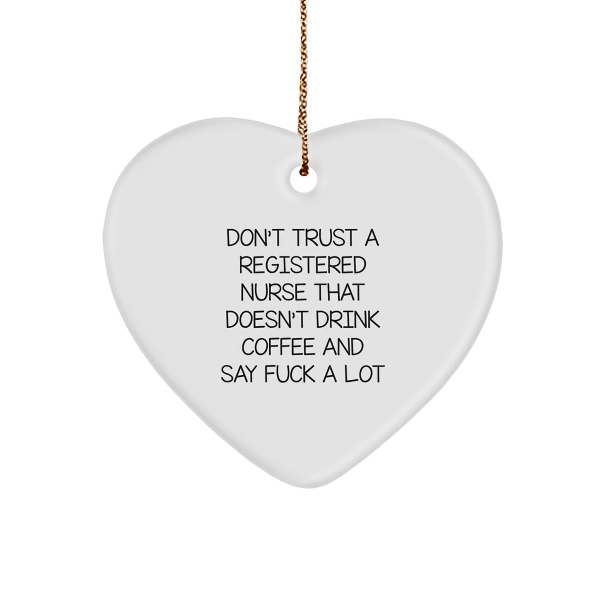 Funny Heart Ornament for Registered Nurses Gifts from Friends and Family - Christmas Unique Ornament for RNs who Love Coffee and Swearing - Image 1