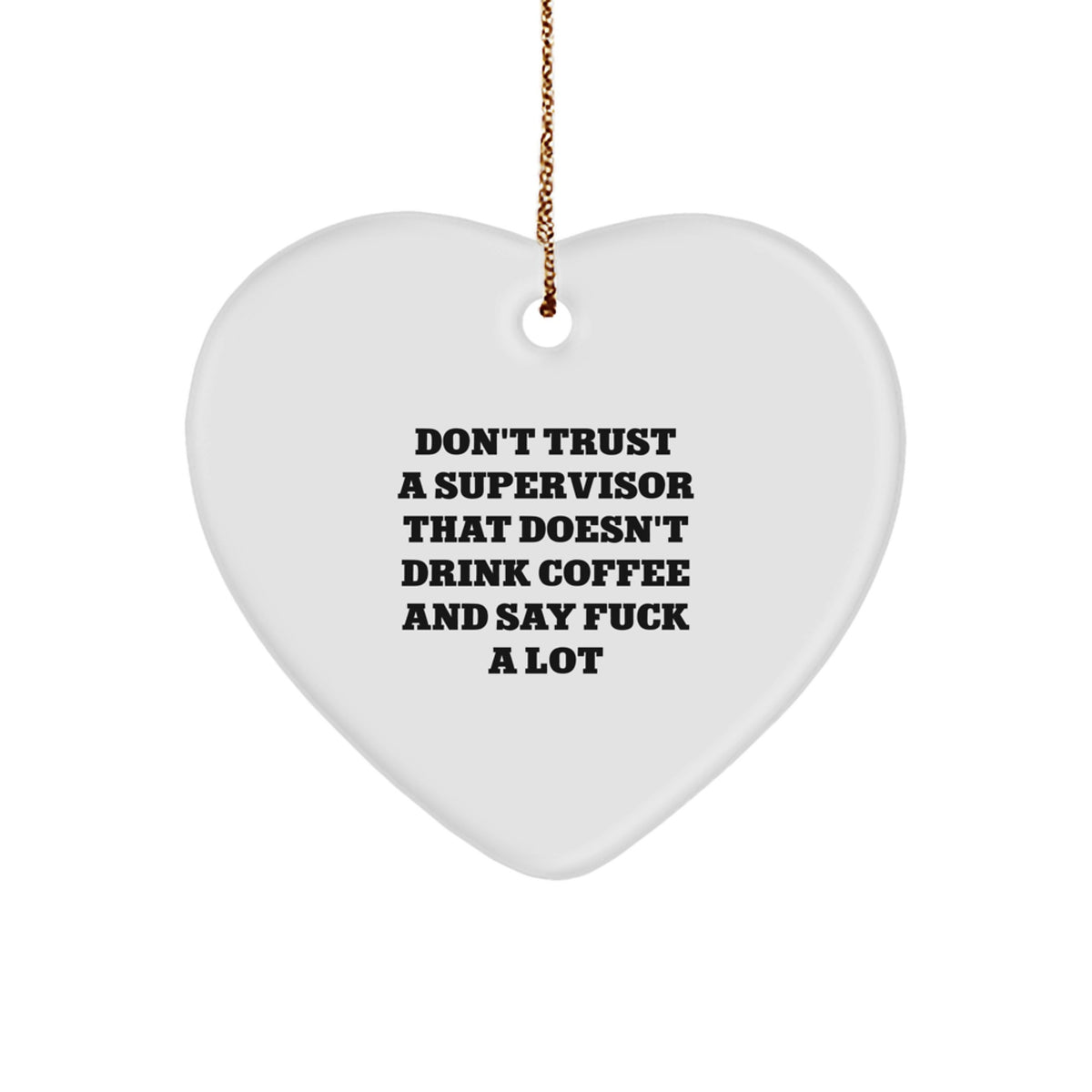 Unique Bold Sassy Supervisor Novelty Christmas Ornament for Friends Gift - Image 1