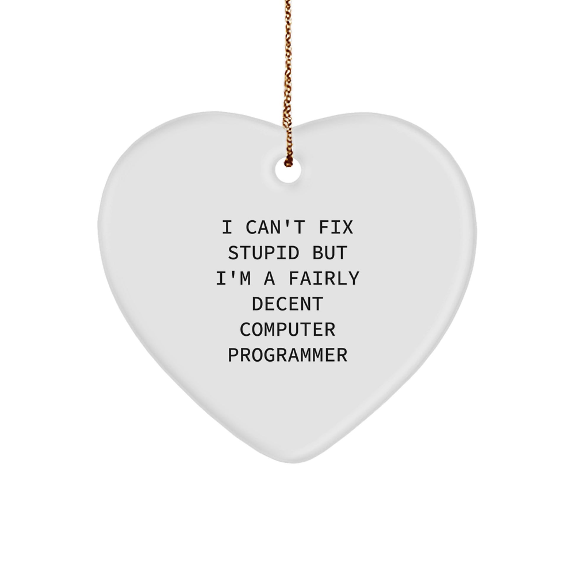 Funny Gifts from Men to Computer Programmer Friends, Heart Ornament for Christmas Unique Gifts Ideas - Image 1