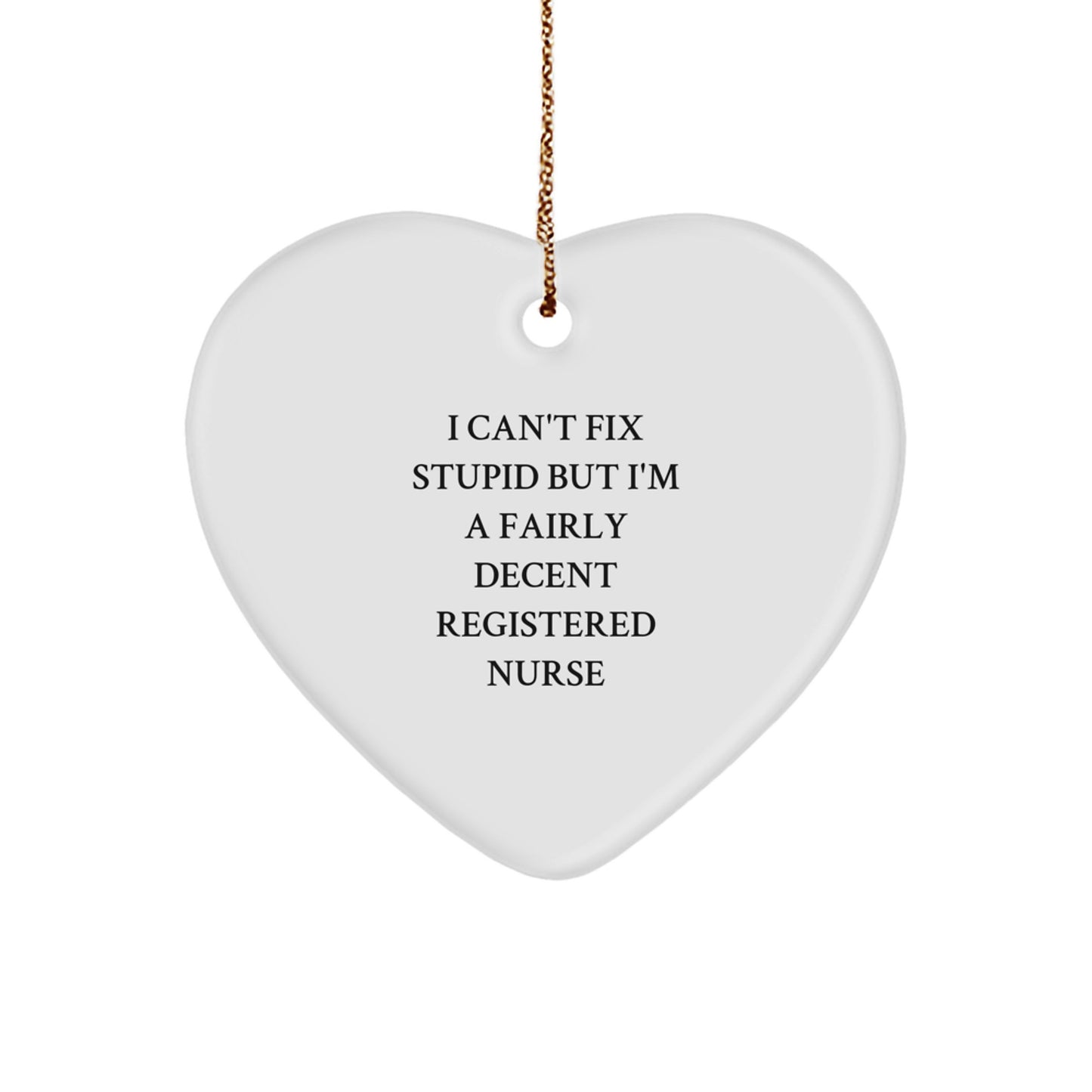 Registered Nurse Gifts, Funny Quote, Heart Ornament, Gifts from Coworkers for Registered Nurses, Unique Christmas Unique Gifts - Image 1