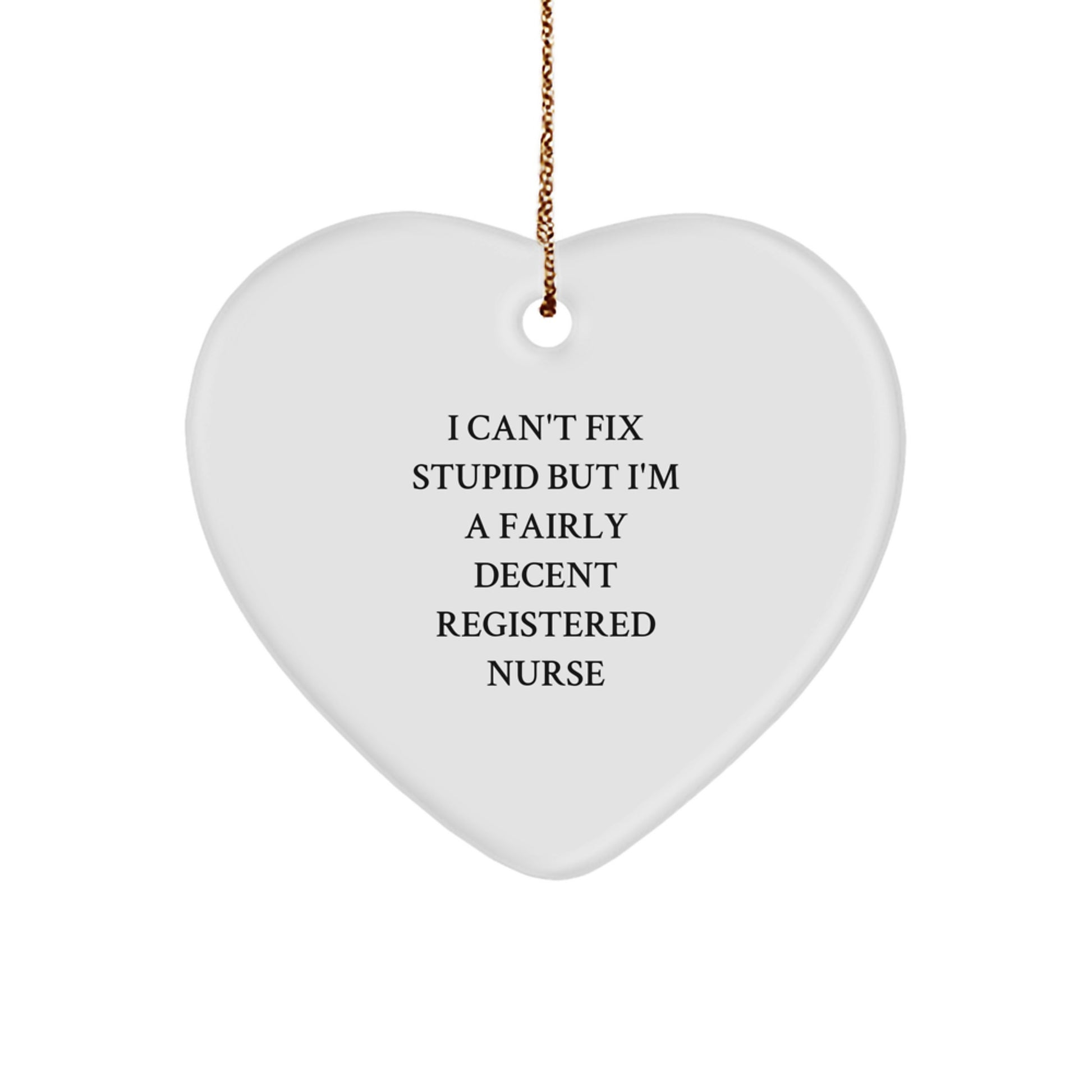 Registered Nurse Gifts, Funny Quote, Heart Ornament, Gifts from Coworkers for Registered Nurses, Unique Christmas Unique Gifts - Image 1