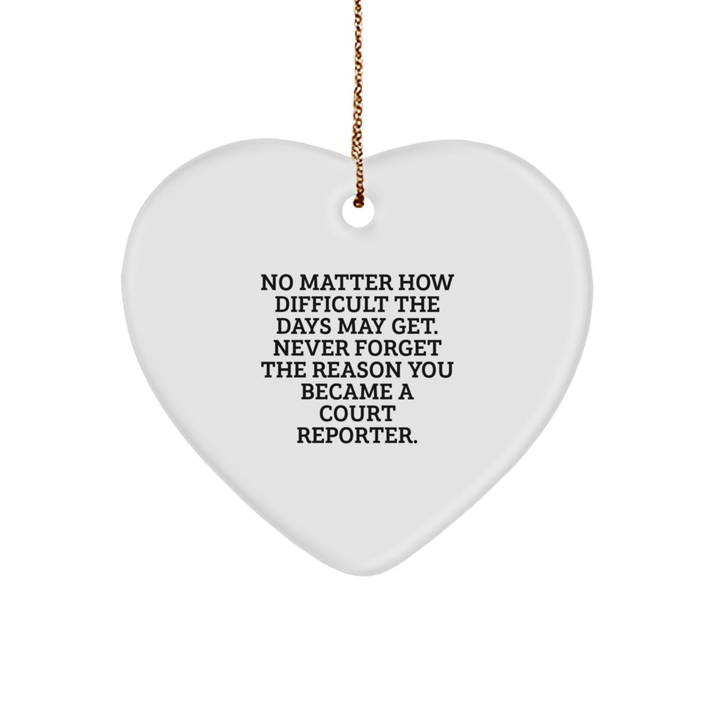 Court Reporter Keepsake Christmas Unique Gift for Him Heart Ornament - Image 1