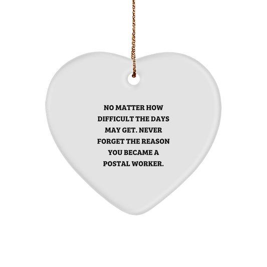 Gifts from Family and Friends for Postal Workers - Inspirational Quote Heart Ornament with Gold Cord, Christmas Unique Gifts - Image 1