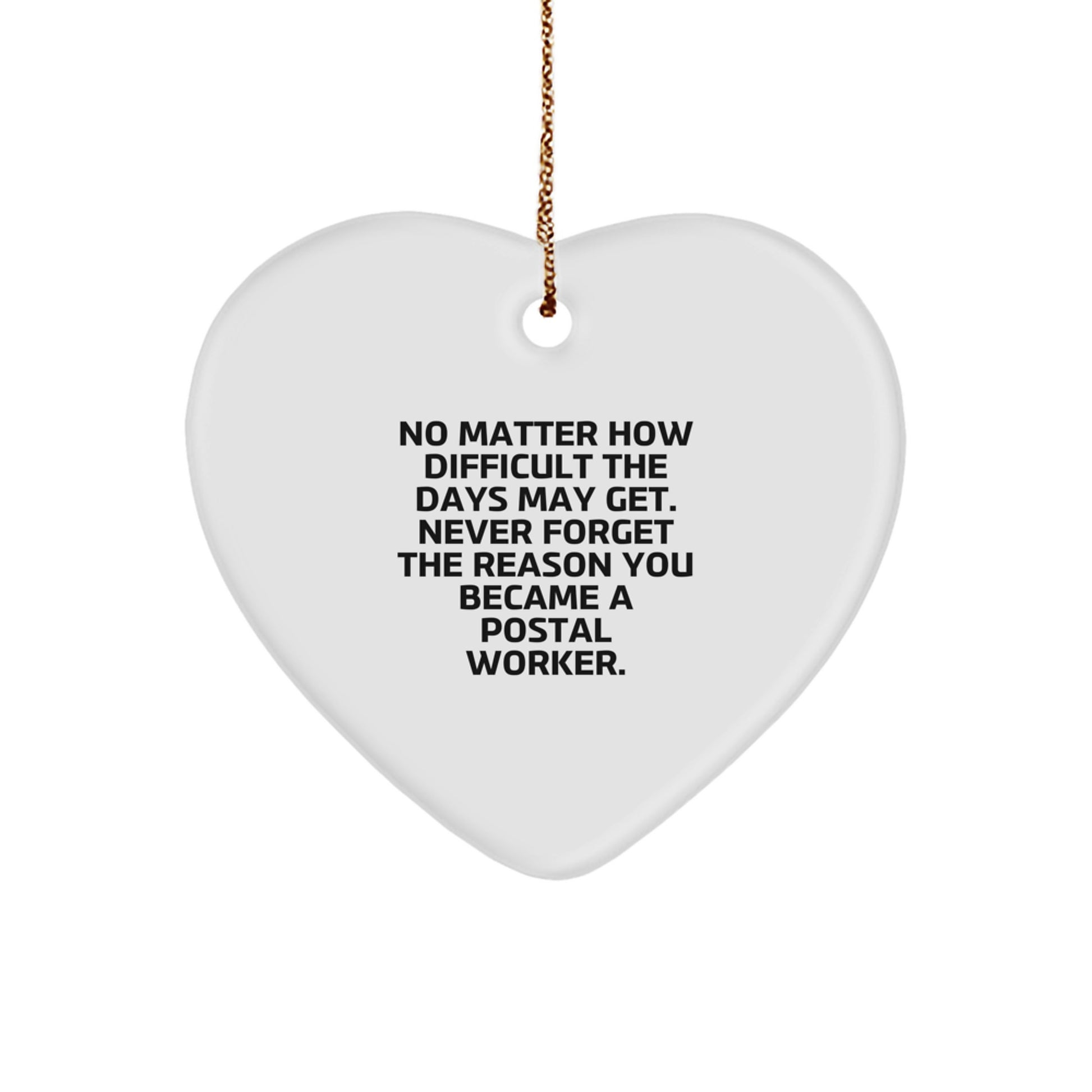 Funny, Inspirational Gifts for Postal Worker from Friends, Coworkers, Family - Heart Ornament, Christmas Unique Decorations - Image 1